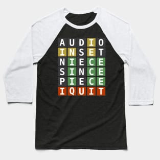 I Quit Wordle Baseball T-Shirt